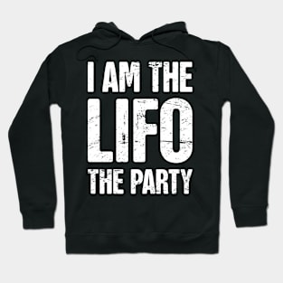 LIFO The Party | Funny Accounting Hoodie